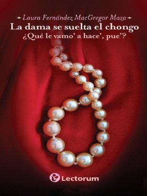 cover image of La dama se suelta el chongo
